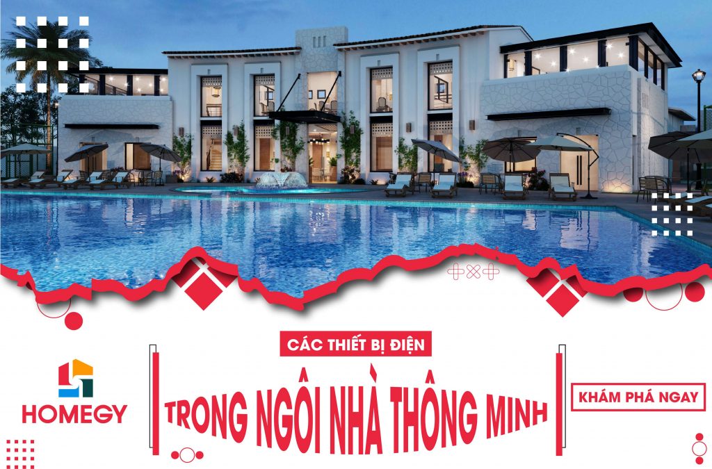 Các thiết bị điện trong ngôi nhà thông minh