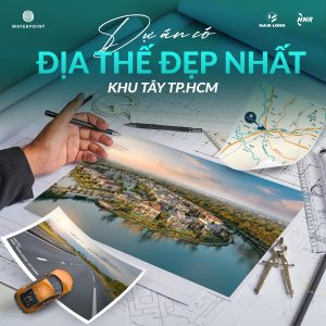 Địa thế Kim Cương Waterpoint